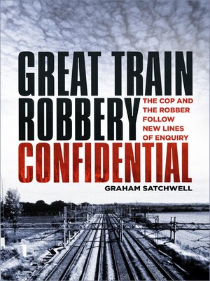 cover image of Great Train Robbery Confidential